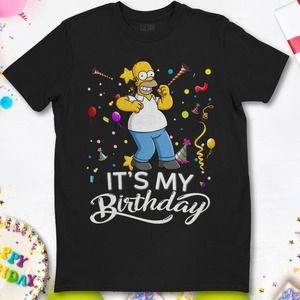 Homer Simpson It's My Birthday Holiday Birthday Party T-shirt Unisex